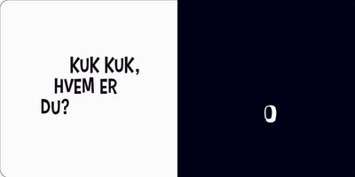 KUK KUK, hvem er du?