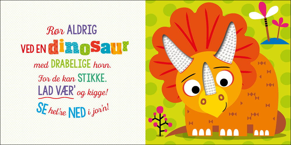 Rør aldrig en dinosaur