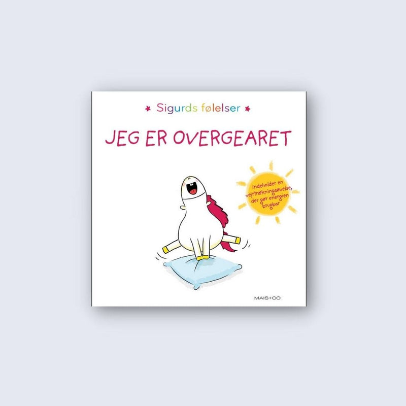 Sigurds følelser: Jeg er overgearet