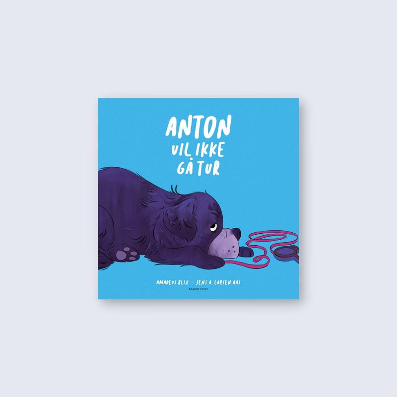Anton vil ikke gå tur