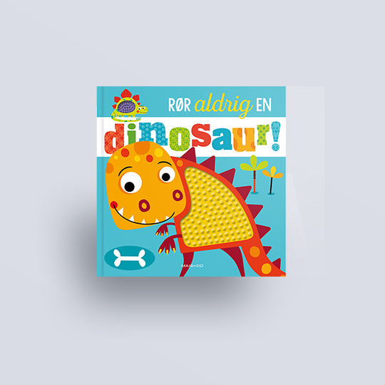 Rør aldrig en dinosaur